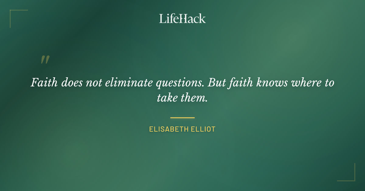 Quote by Elisabeth Elliot