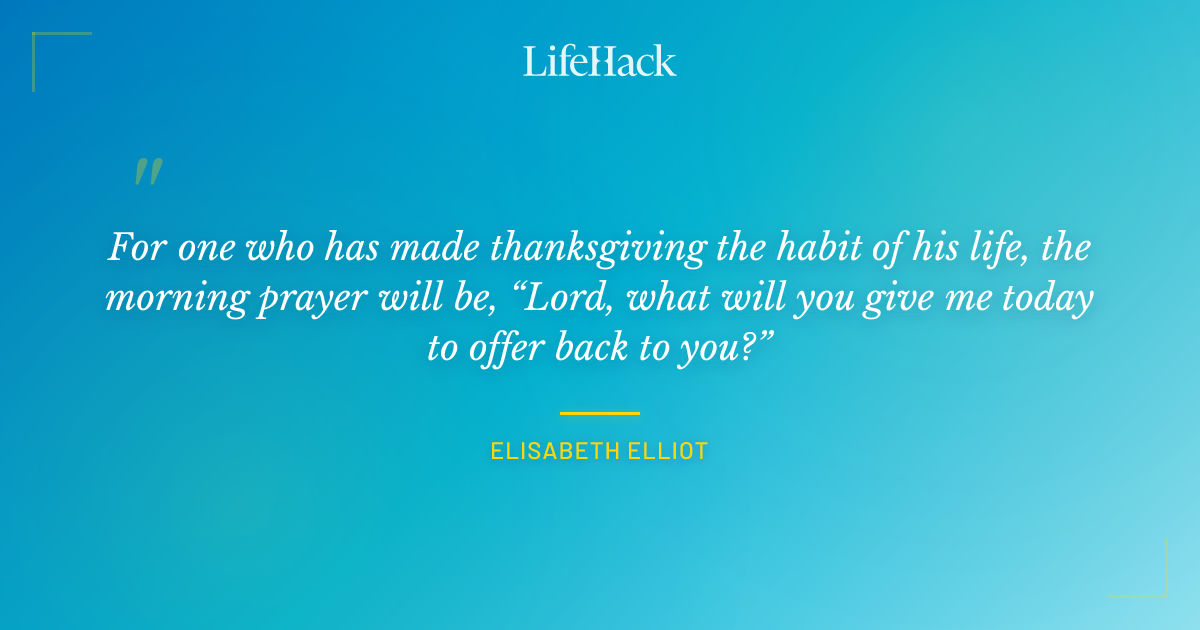 Quote by Elisabeth Elliot