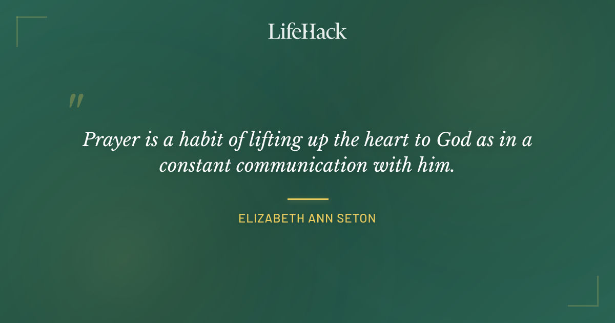 Quote by Elizabeth Ann Seton