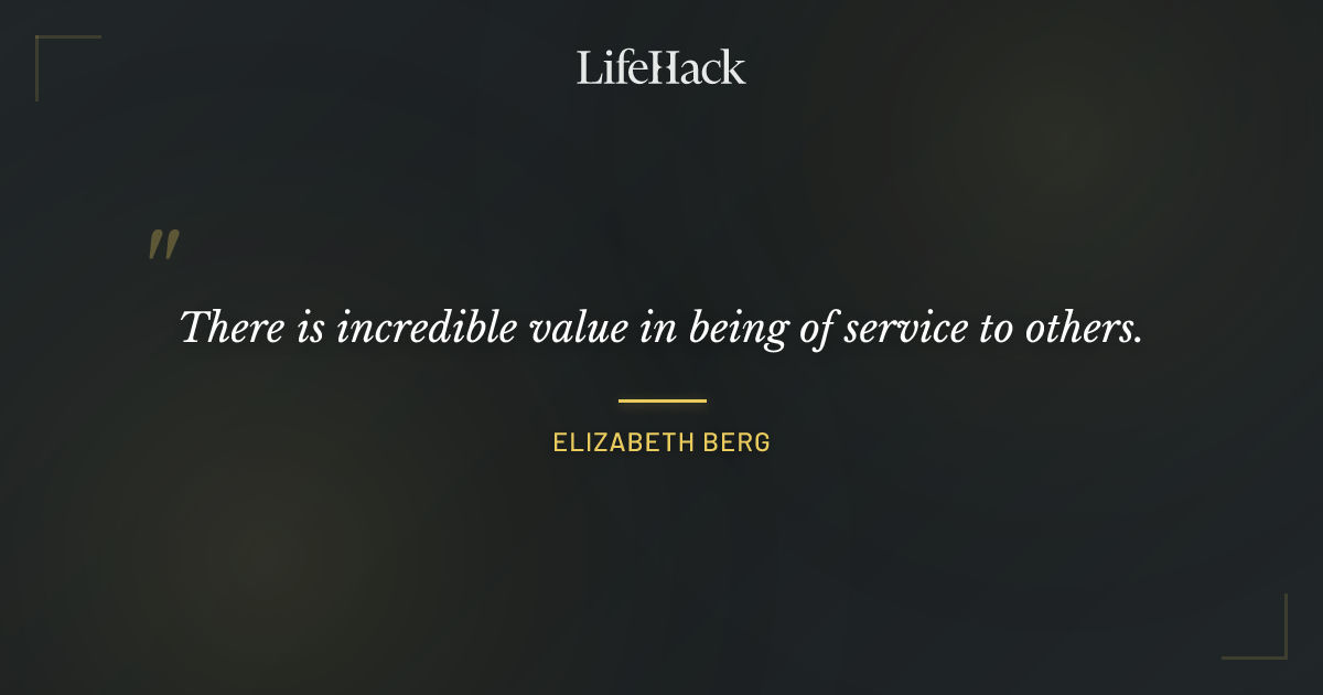 Quote by Elizabeth Berg