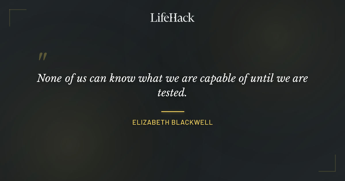 Quote by Elizabeth Blackwell