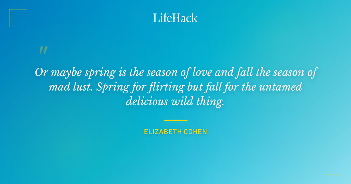 Quote by Elizabeth Cohen