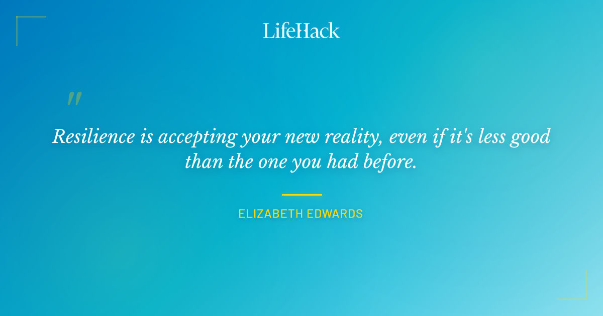 Quote by Elizabeth Edwards