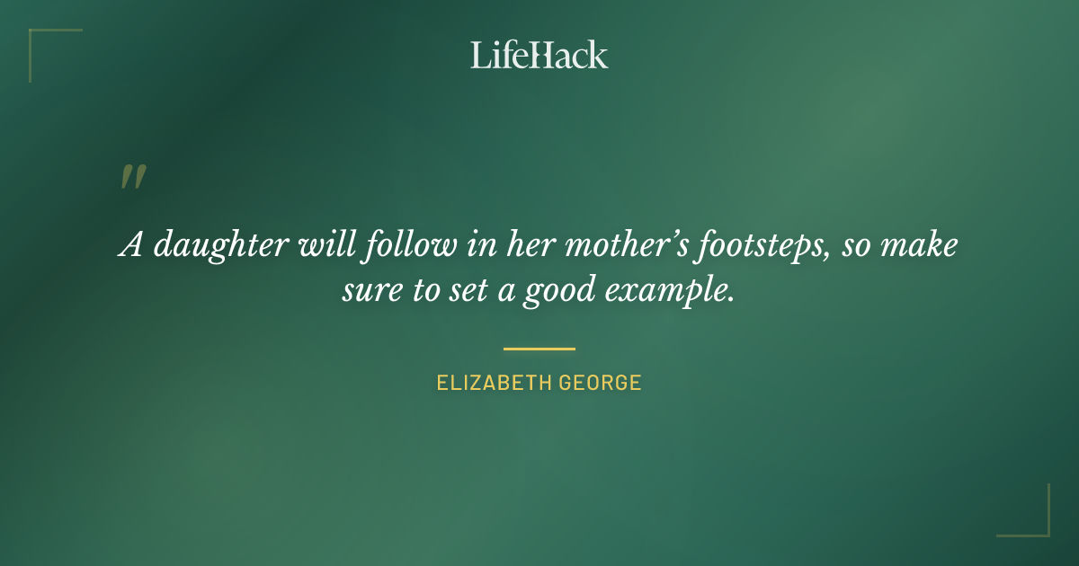 Quote by Elizabeth George