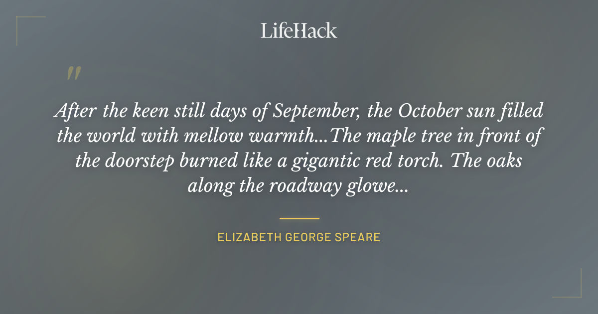 Quote by Elizabeth George Speare