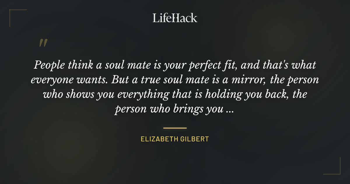 Quote by Elizabeth Gilbert