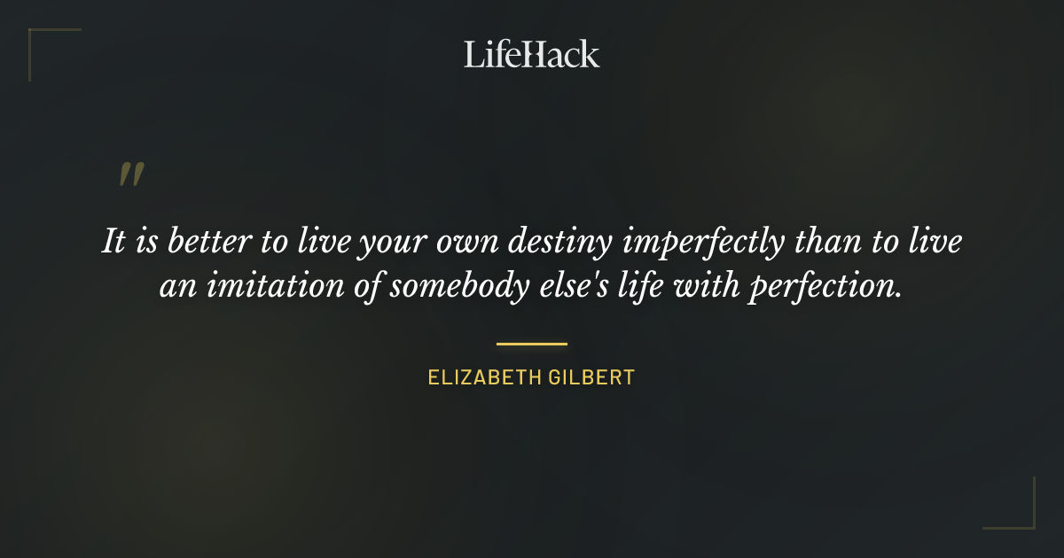 Quote by Elizabeth Gilbert