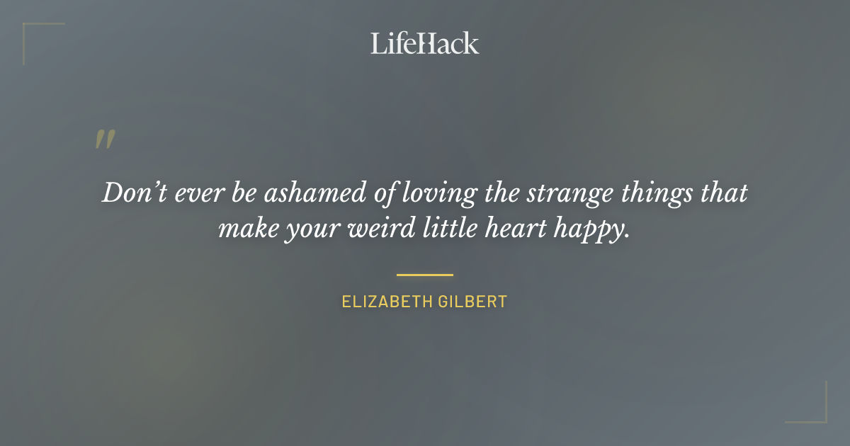 Quote by Elizabeth Gilbert