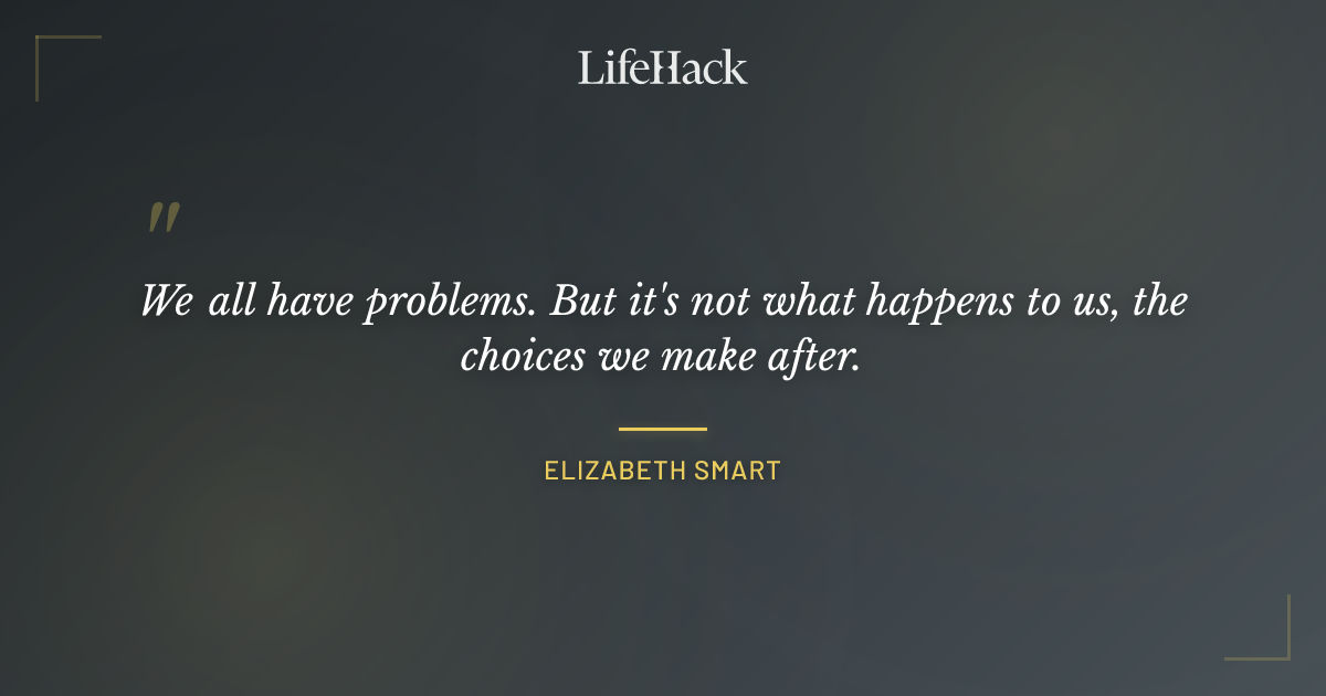 Quote by Elizabeth Smart