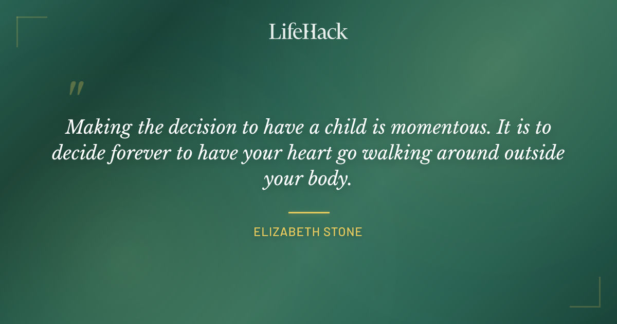 Quote by Elizabeth Stone