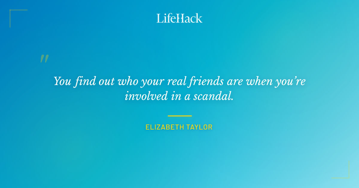 Quote by Elizabeth Taylor
