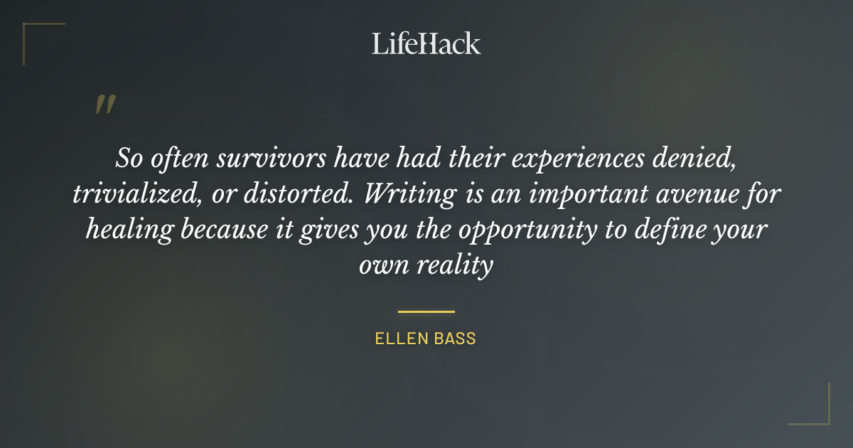 Quote by Ellen Bass