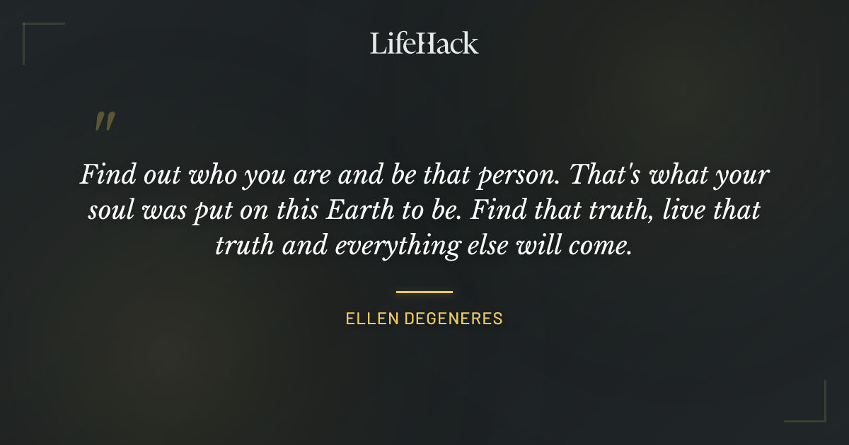 Quote by Ellen DeGeneres