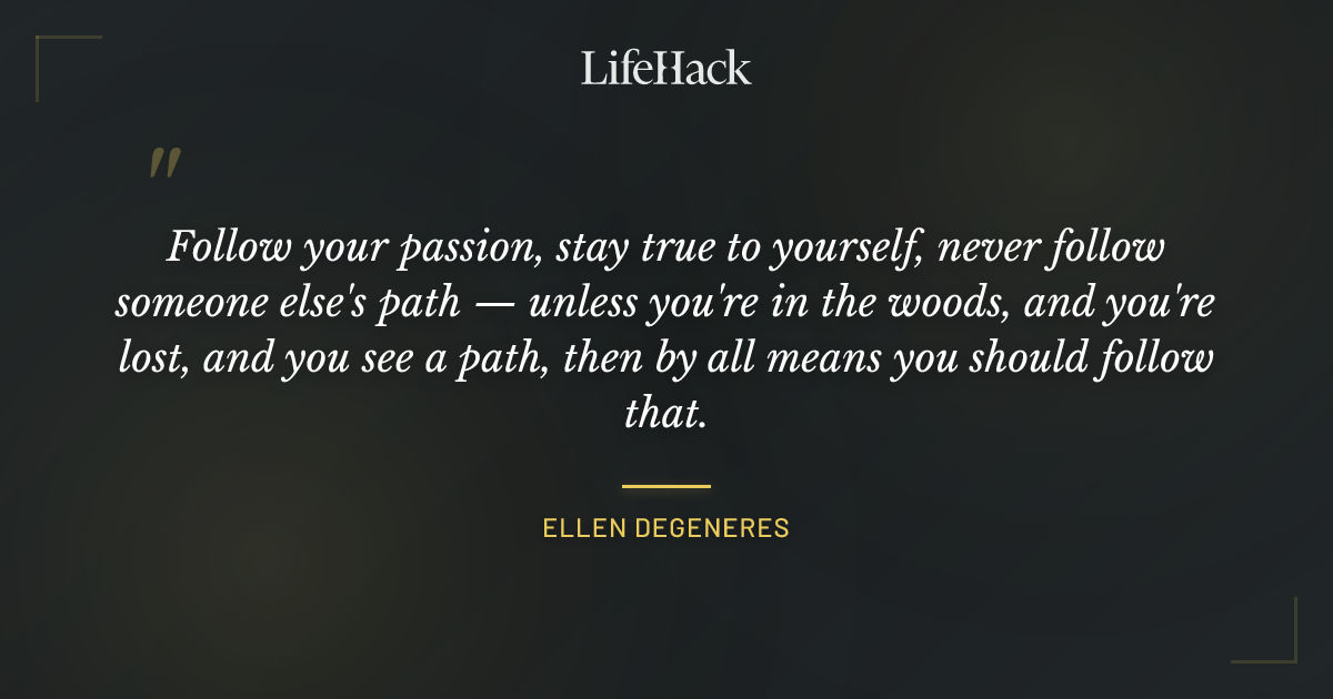 Quote by Ellen DeGeneres