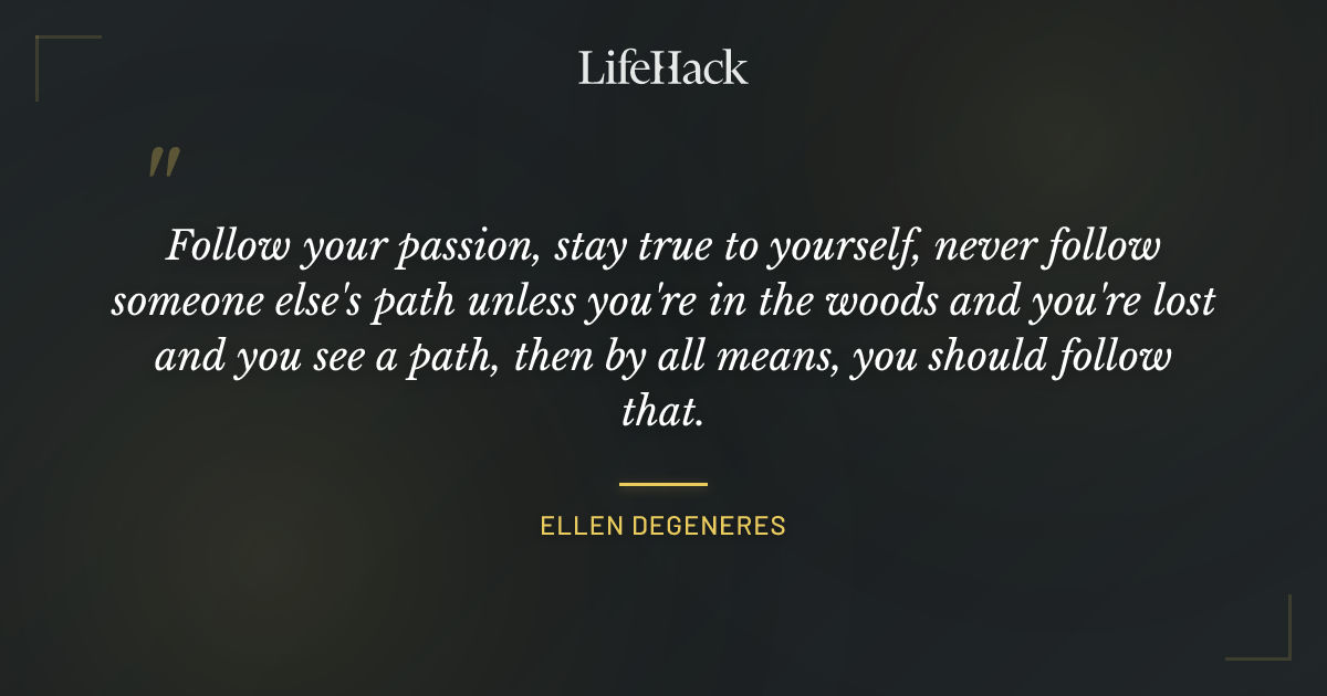 Quote by Ellen DeGeneres