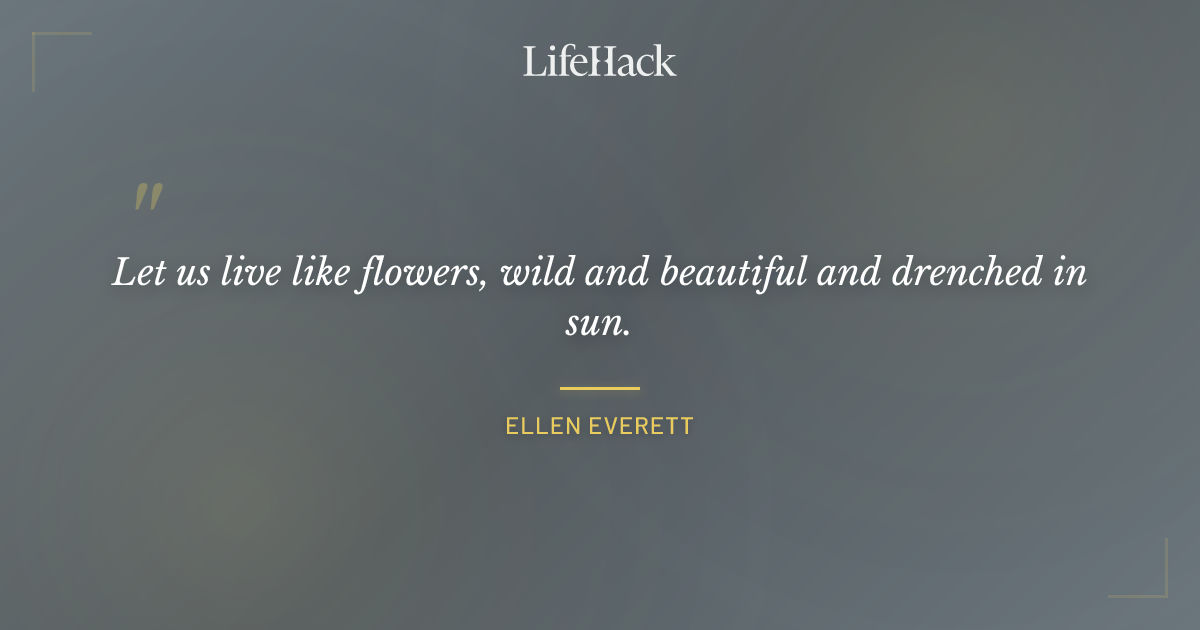 Quote by Ellen Everett