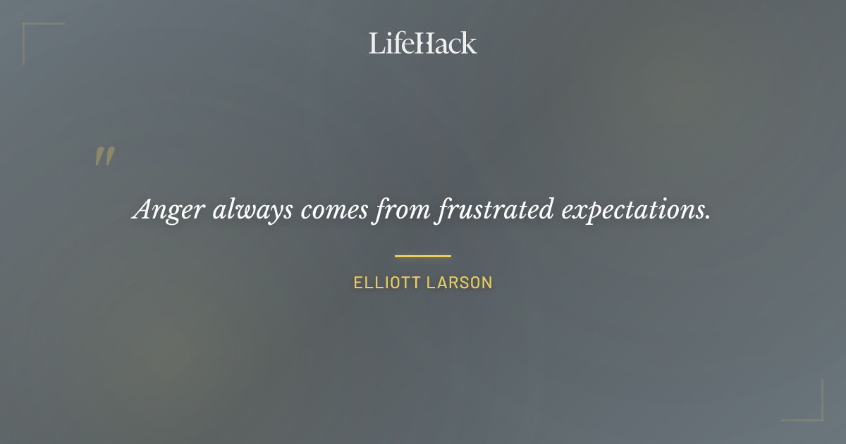 Quote by Elliott Larson