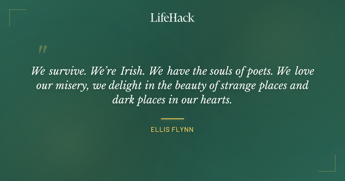 Quote by Ellis Flynn