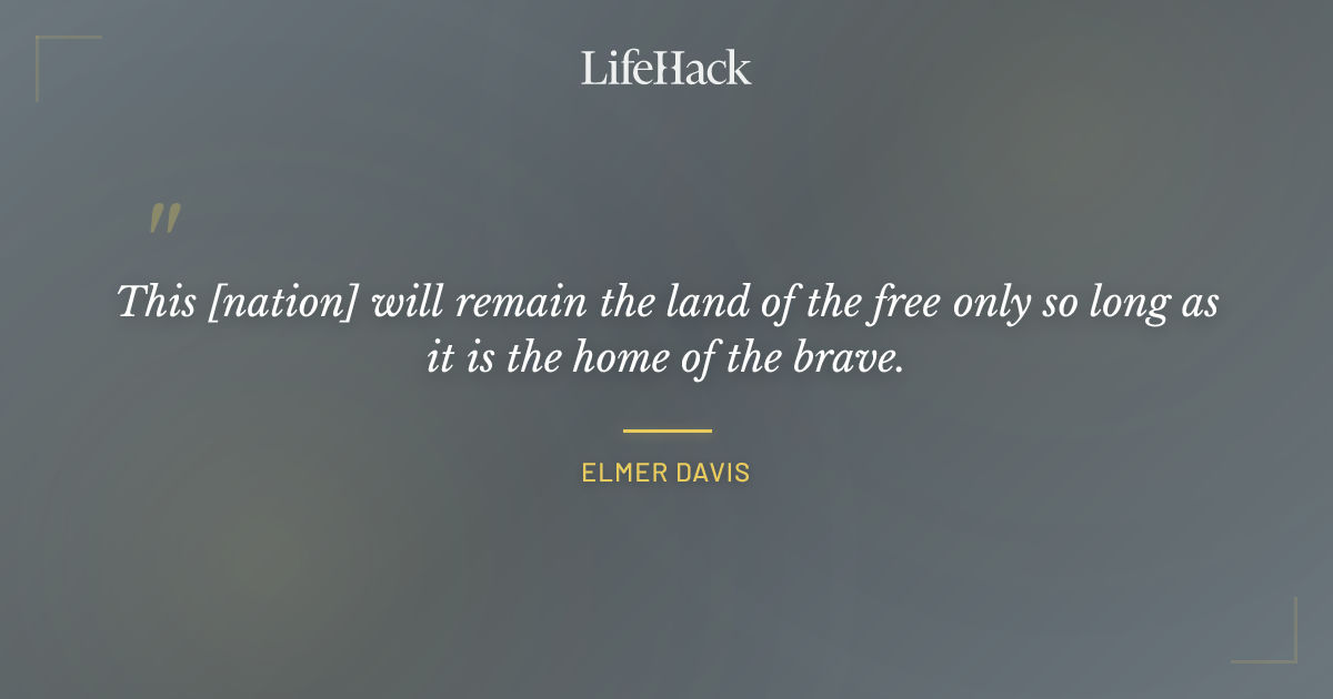Quote by Elmer Davis