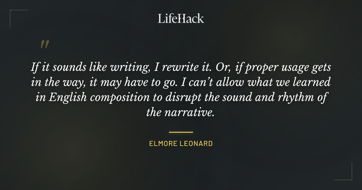 Quote by Elmore Leonard
