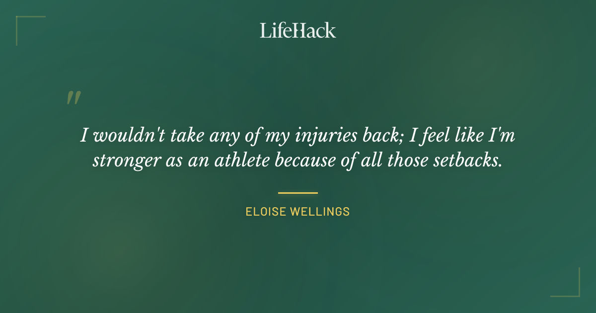 Quote by Eloise Wellings