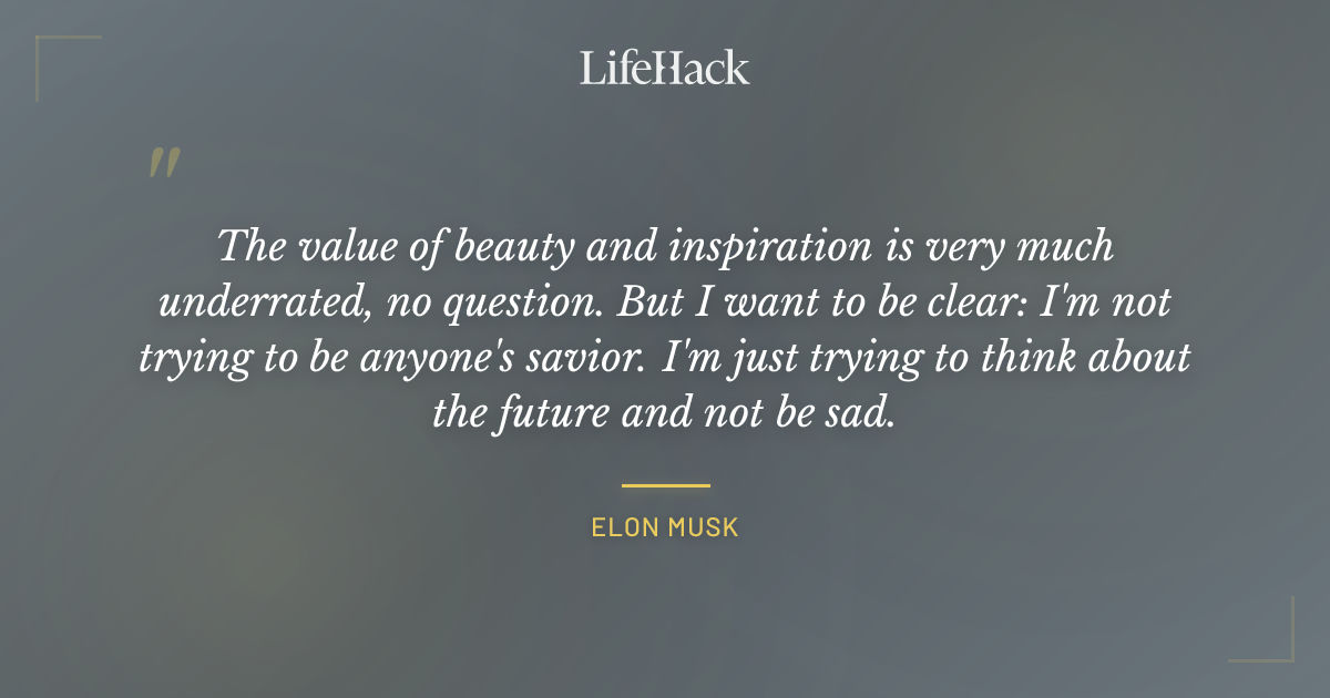 Quote by Elon Musk