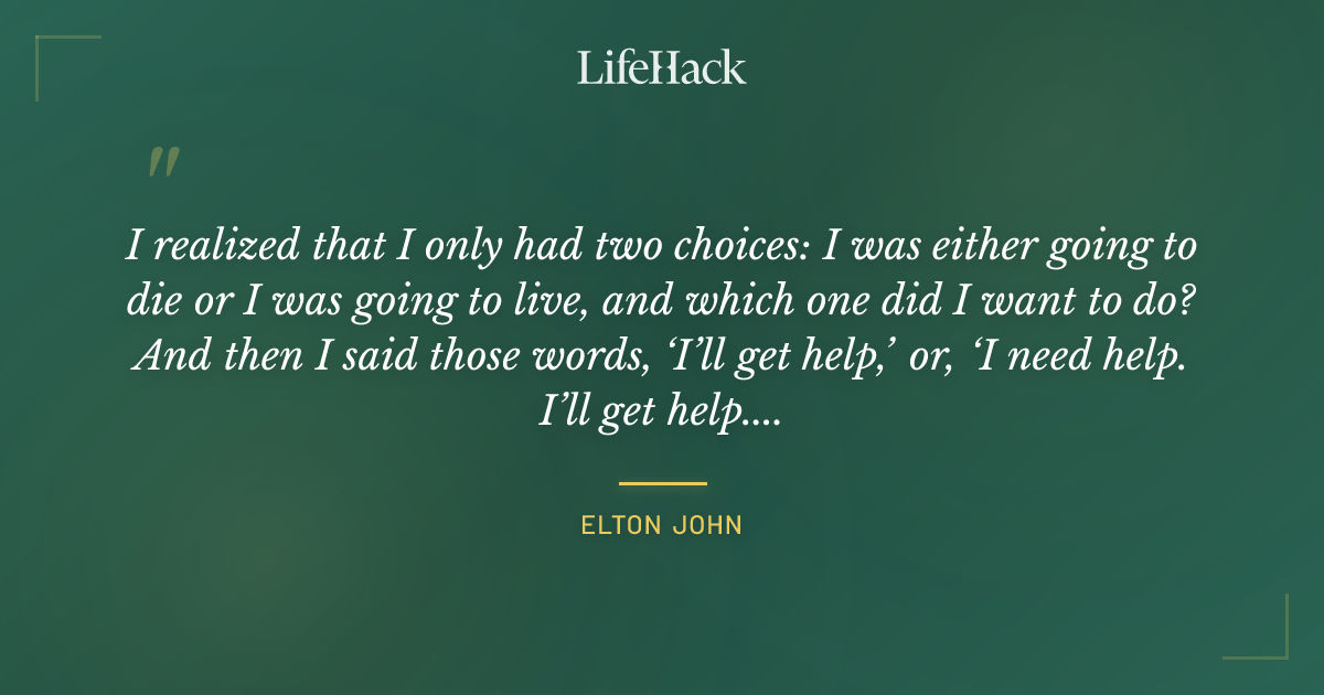 Quote by Elton John