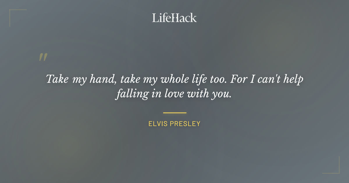 Quote by Elvis Presley