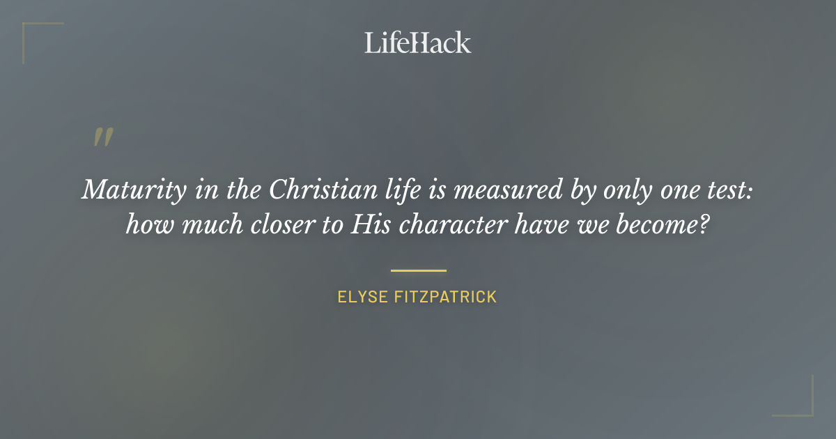 Quote by Elyse Fitzpatrick
