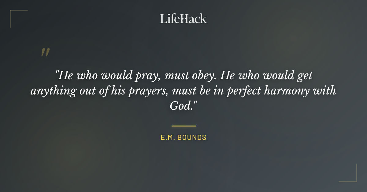 Quote by E.M. Bounds