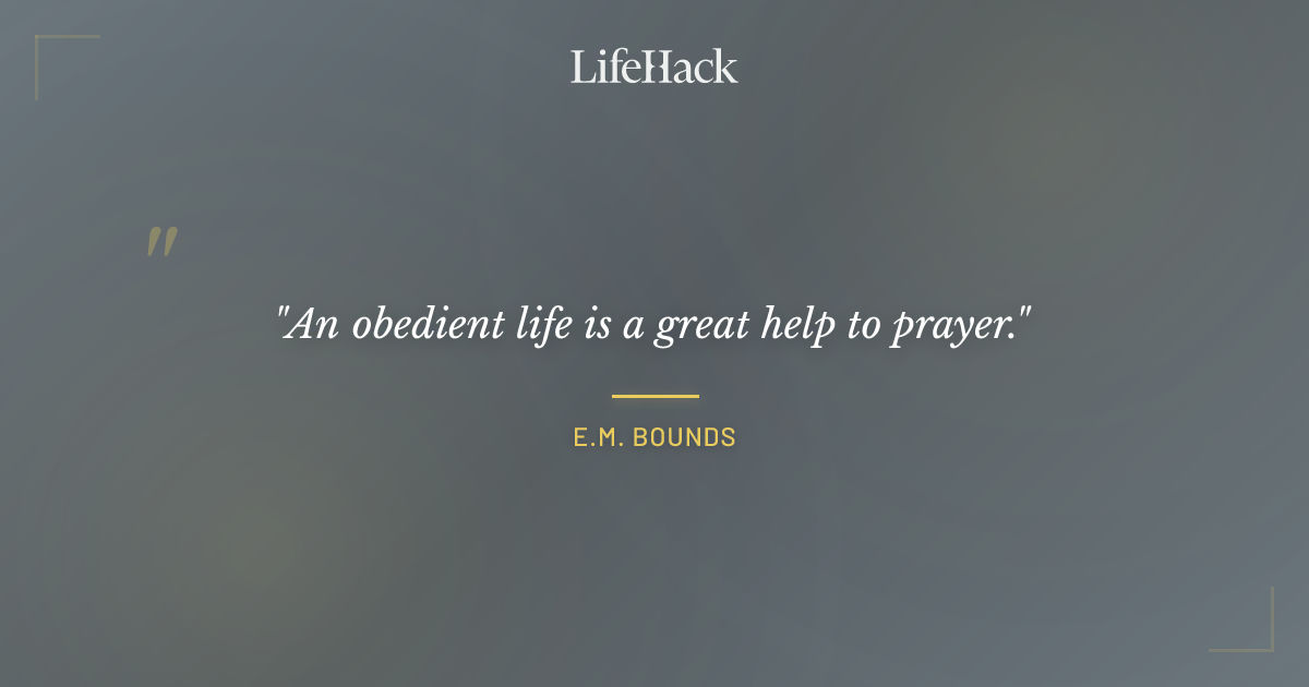 Quote by E.M. Bounds