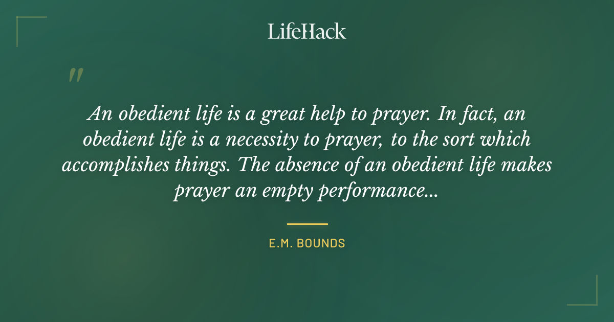 Quote by E.M. Bounds