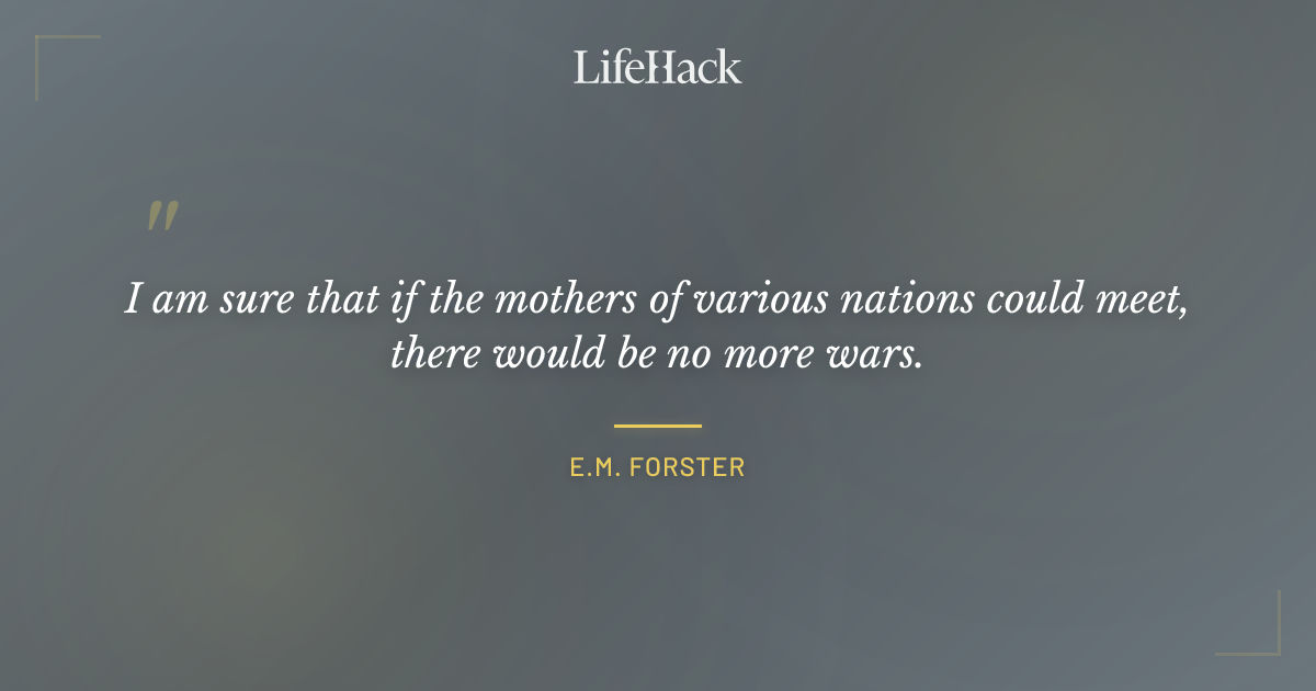 Quote by E.M. Forster