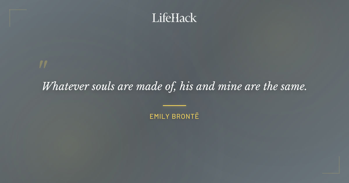 Quote by Emily Brontë