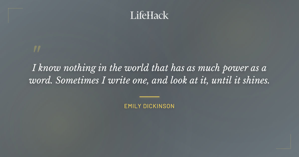 Quote by Emily Dickinson