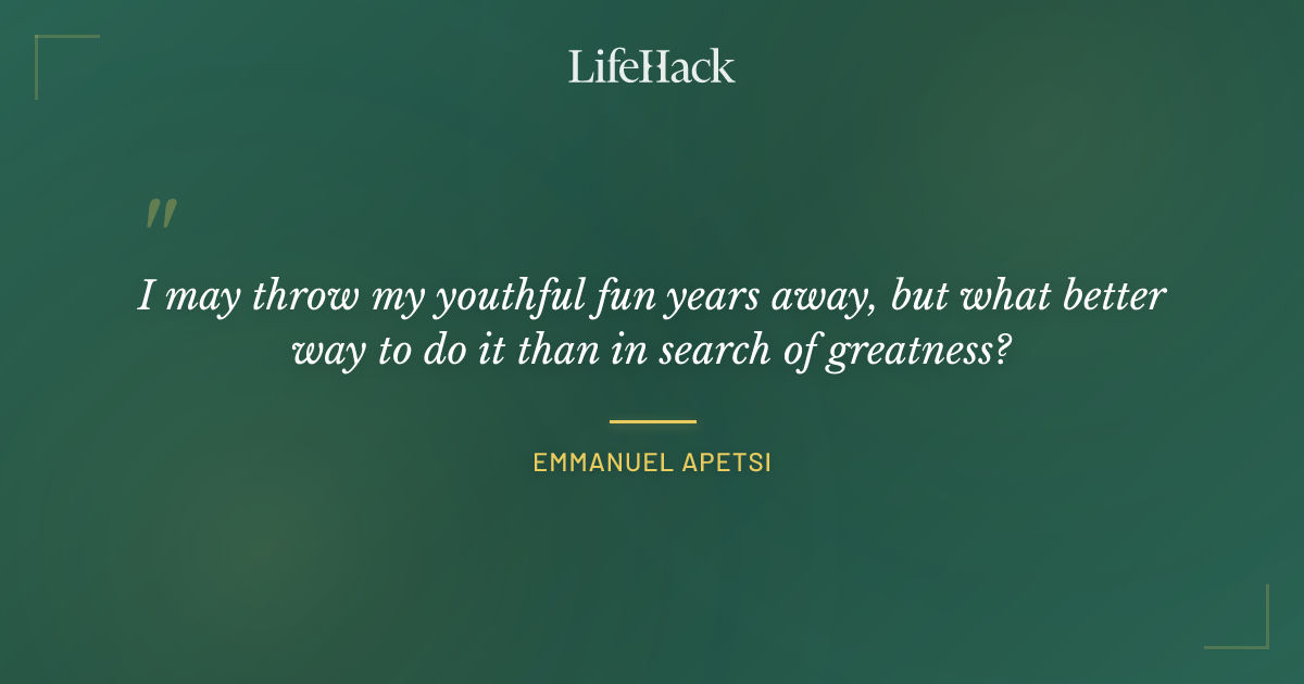 Quote by Emmanuel Apetsi