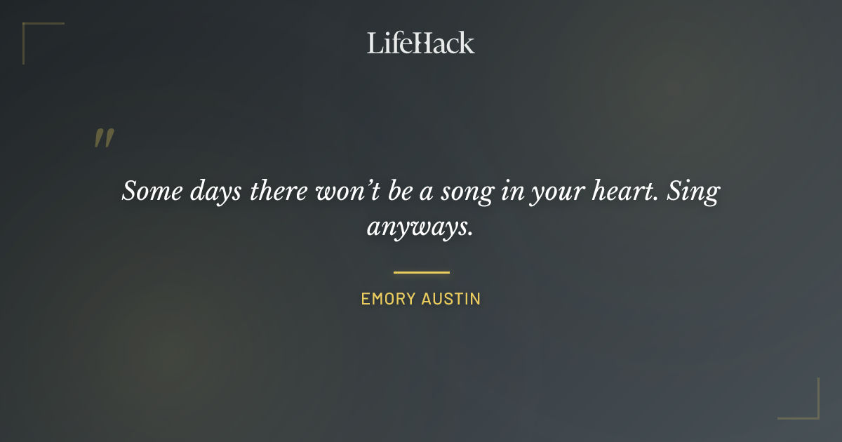 Quote by Emory Austin