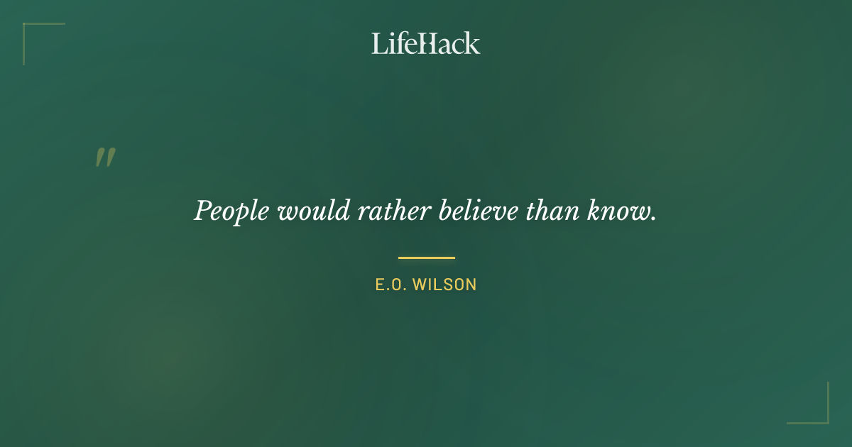Quote by E.O. Wilson