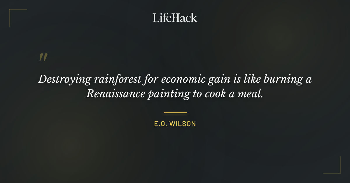 Quote by E.O. Wilson