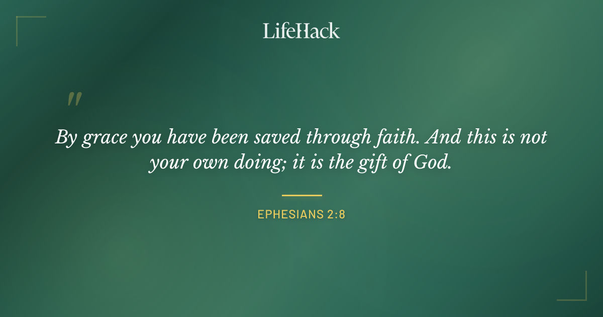 Quote by Ephesians 2:8