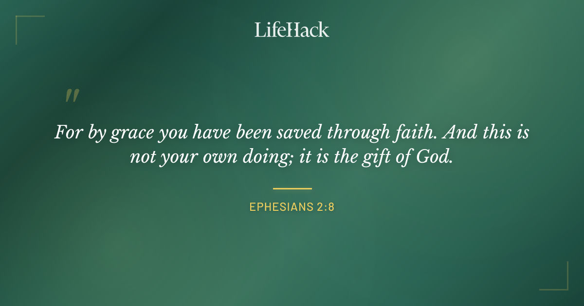 Quote by Ephesians 2:8