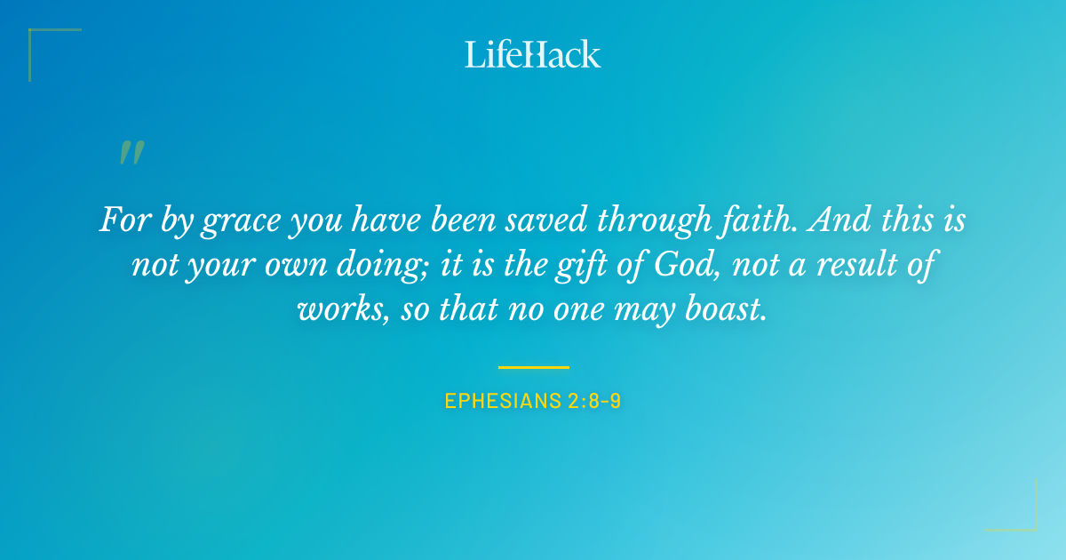 Quote by Ephesians 2:8-9