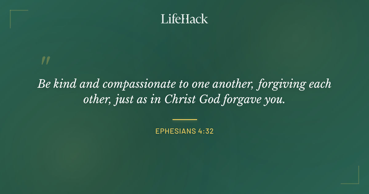 Quote by Ephesians 4:32