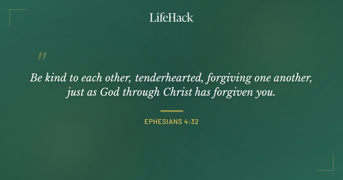 Quote by Ephesians 4:32