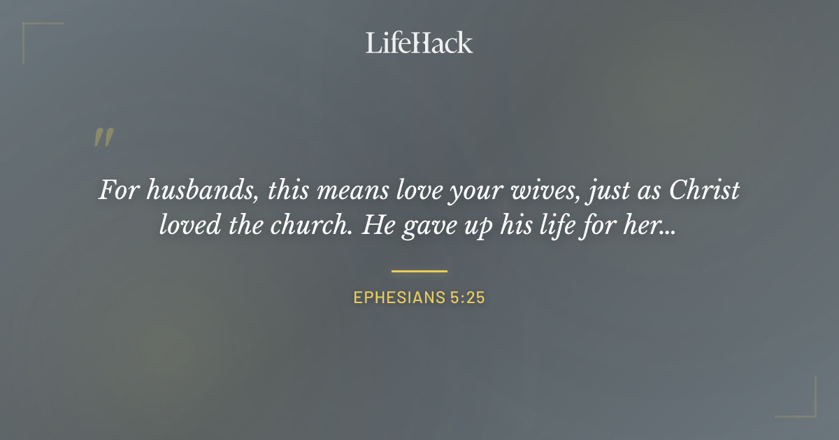 Quote by Ephesians 5:25