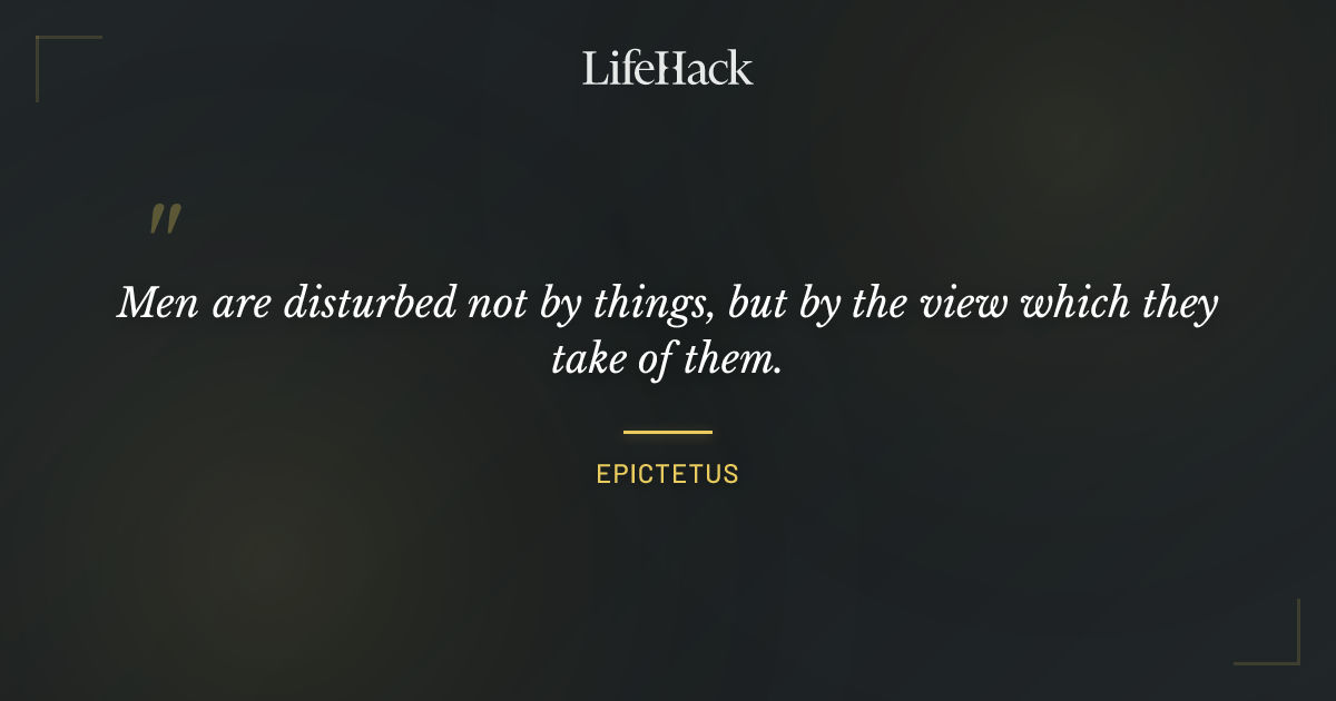 Quote by Epictetus