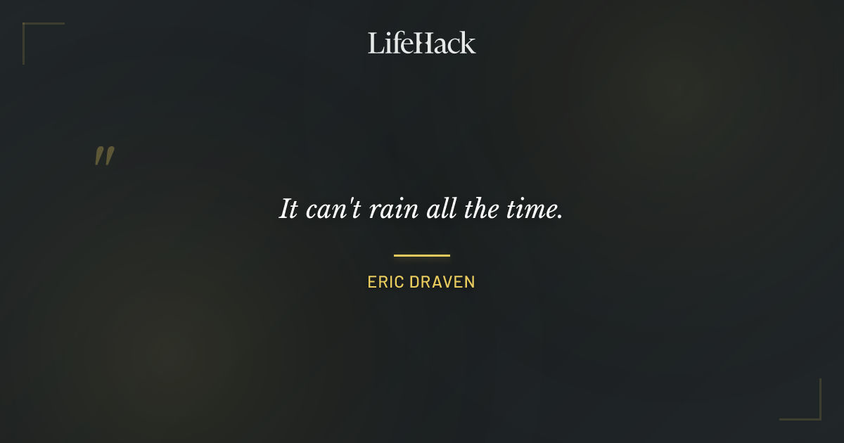 Quote by Eric Draven