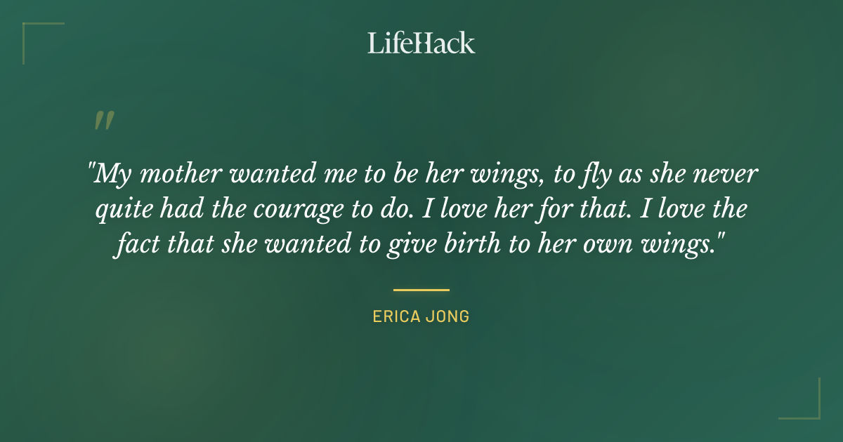 Quote by Erica Jong