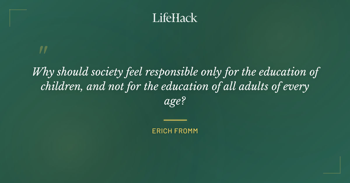 Quote by Erich Fromm
