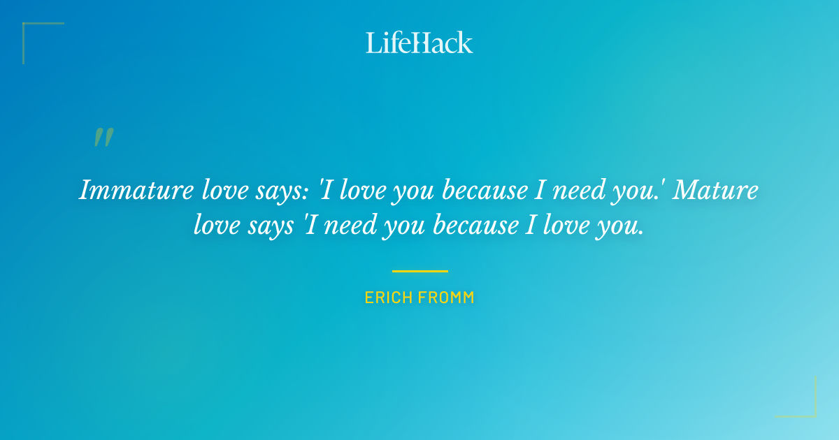 Quote by Erich Fromm